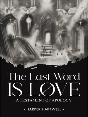 cover image of The Last Word Is Love
